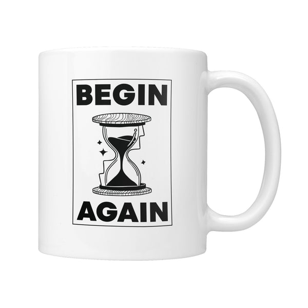 Begin Again Mug  The Waking Up Shop